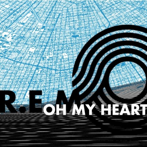 R.E.M._-_Oh_My_Heart
