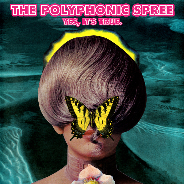 ThePolyphonicSpree_YesItsTrue