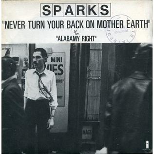 Sparks_-_Never_Turn_Your_Back_on_Mother_Earth