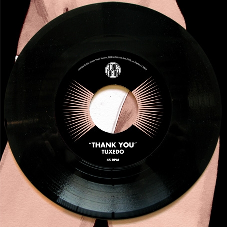 Tuxedo – Thank You 45 (2017)