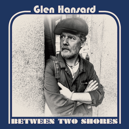 Glen Hansard – Time Will Be The Healer (2017)