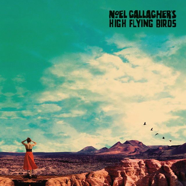 Noel Gallagher’s High Flying Birds – Fort Knox (2017)