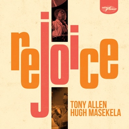 Tony Allen & Hugh Masekela – Slow&nbsp;Bones