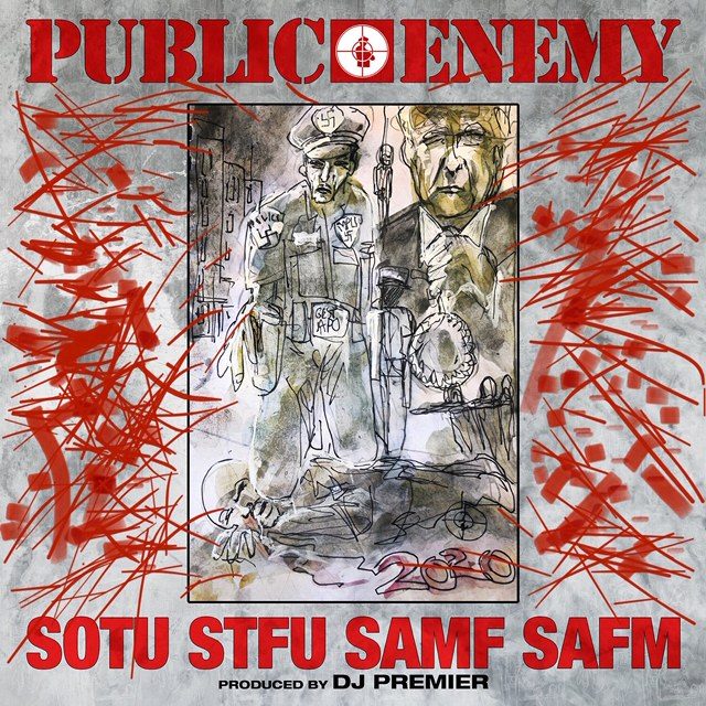 Public Enemy – State of the&nbsp;Union