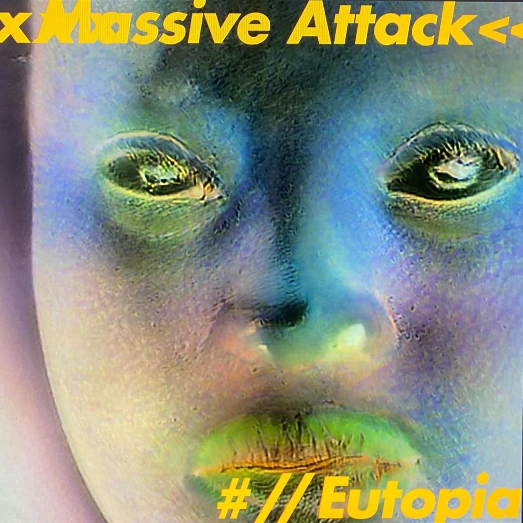 Massive Attack –&nbsp;Eutopia
