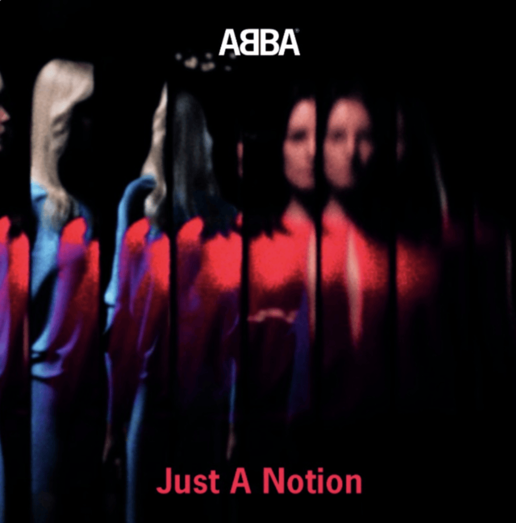 ABBA – Just A&nbsp;Notion