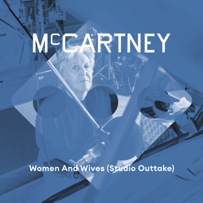 Paul McCartney – Women And Wives (Studio&nbsp;Outtake)